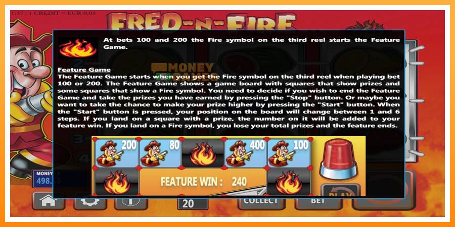 ลองสัมผัสเครื่องดูครับ Fred-N-Fire, รูปภาพ 5: เล่นเพื่อเงิน