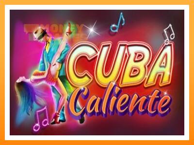 เครื่องเกม Cuba Caliente - เกมเพื่อเงินจริง