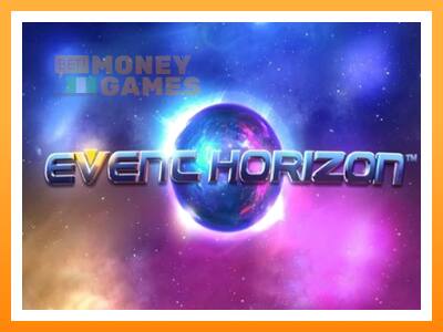 เครื่องเกม Event Horizon - เกมเพื่อเงินจริง