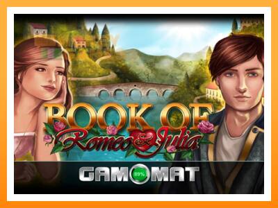 เครื่องเกม Book of Romeo and Julia - เกมเพื่อเงินจริง