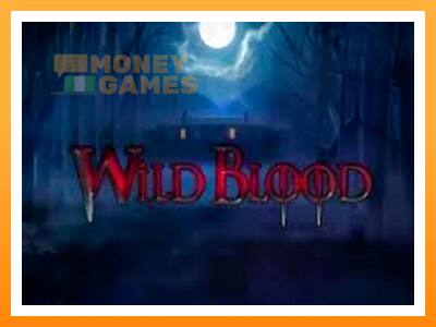 เครื่องเกม Wild Blood - เกมเพื่อเงินจริง