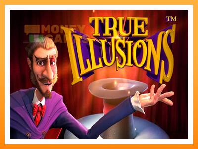 เครื่องเกม True Illusions - เกมเพื่อเงินจริง