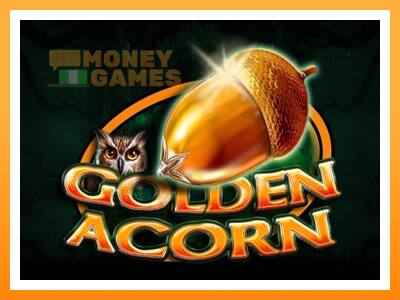 เครื่องเกม Golden Acorn - เกมเพื่อเงินจริง