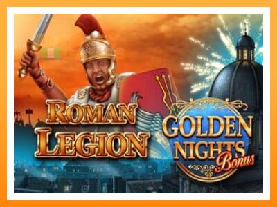 เครื่องเกม Roman Legion Golden Nights - เกมเพื่อเงินจริง