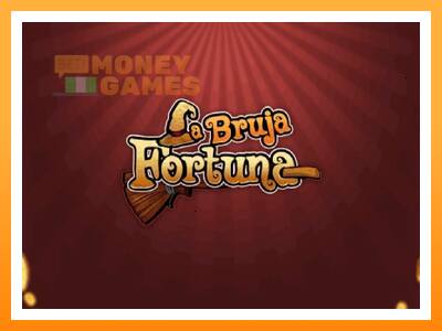 เครื่องเกม La Bruja Fortuna - เกมเพื่อเงินจริง