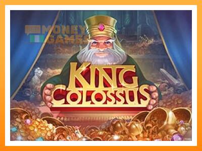 เครื่องเกม King Colossus - เกมเพื่อเงินจริง