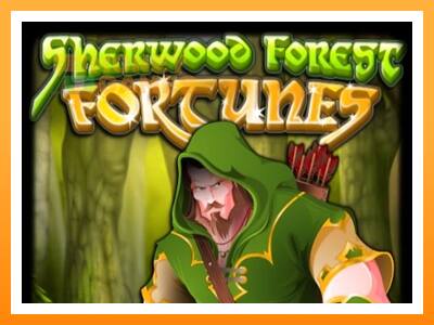 เครื่องเกม Sherwood Forest Fortunes - เกมเพื่อเงินจริง