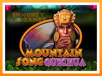 เครื่องเกม Mountain Song Quechua - เกมเพื่อเงินจริง