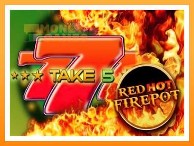 เครื่องเกม Take 5 Red Hot Firepot - เกมเพื่อเงินจริง