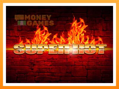 เครื่องเกม Super Hot - เกมเพื่อเงินจริง