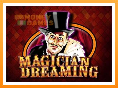 เครื่องเกม Magician Dreaming - เกมเพื่อเงินจริง