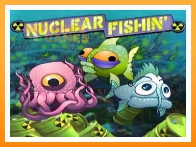 เครื่องเกม Nuclear Fishin’ - เกมเพื่อเงินจริง