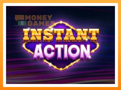 เครื่องเกม Instant Action - เกมเพื่อเงินจริง