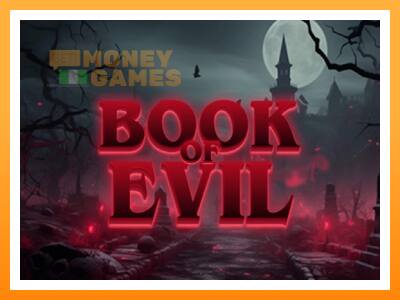 เครื่องเกม Book of Evil - เกมเพื่อเงินจริง