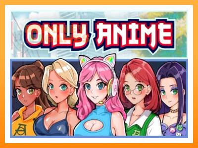 เครื่องเกม Only Anime - เกมเพื่อเงินจริง