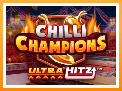 เครื่องเกม Chilli Champions UltraHitz - เกมเพื่อเงินจริง