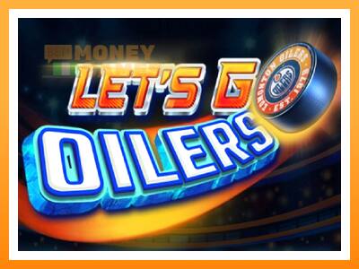 เครื่องเกม Lets Go Oilers - เกมเพื่อเงินจริง