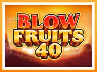 เครื่องเกม Blow Fruits 40 - เกมเพื่อเงินจริง