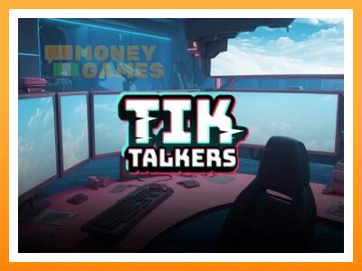 เครื่องเกม Tik Talkers - เกมเพื่อเงินจริง