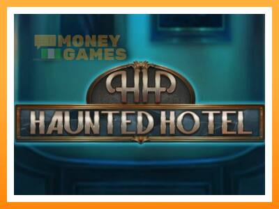 เครื่องเกม Haunted Hotel - เกมเพื่อเงินจริง