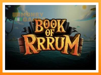 เครื่องเกม Book of Rrrum - เกมเพื่อเงินจริง