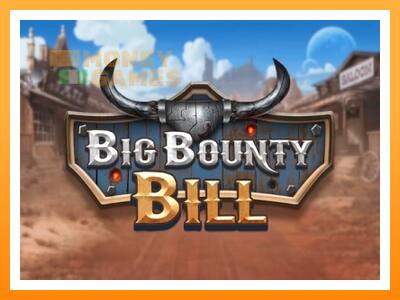 เครื่องเกม Big Bounty Bill - เกมเพื่อเงินจริง