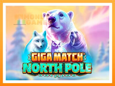 เครื่องเกม Giga Match North Pole - เกมเพื่อเงินจริง