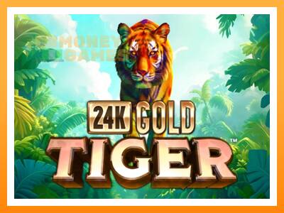 เครื่องเกม 24K Gold Tiger - เกมเพื่อเงินจริง