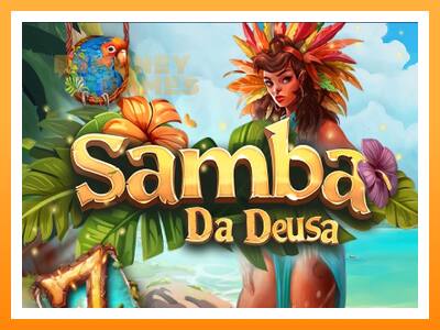 เครื่องเกม Samba Da Deusa - เกมเพื่อเงินจริง