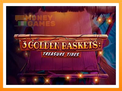 เครื่องเกม 3 Golden Baskets: Treasure Tides - เกมเพื่อเงินจริง