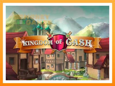 เครื่องเกม Kingdom of Cash - เกมเพื่อเงินจริง