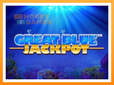 เครื่องเกม Great Blue Jackpot - เกมเพื่อเงินจริง