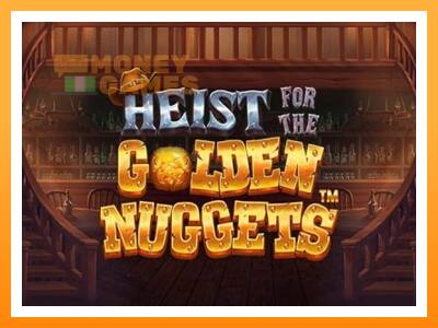 เครื่องเกม Heist for the Golden Nuggets - เกมเพื่อเงินจริง