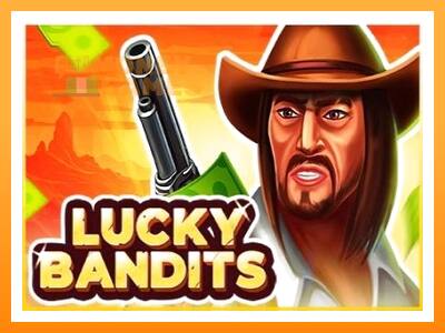 เครื่องเกม Lucky Bandits - เกมเพื่อเงินจริง