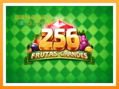 เครื่องเกม 256 Frutas Grandes - เกมเพื่อเงินจริง