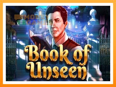 เครื่องเกม Book of Unseen - เกมเพื่อเงินจริง