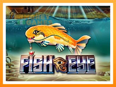 เครื่องเกม Fish Eye - เกมเพื่อเงินจริง