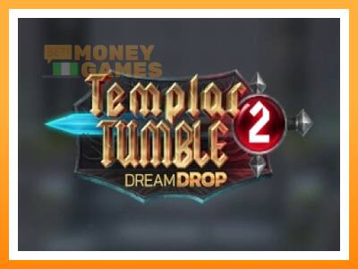 เครื่องเกม Templar Tumble 2 Dream Drop - เกมเพื่อเงินจริง