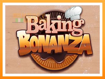 เครื่องเกม Baking Bonanza - เกมเพื่อเงินจริง