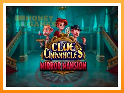 เครื่องเกม Clue Chronicles: Mirror Mansion - เกมเพื่อเงินจริง