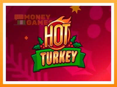 เครื่องเกม Hot Turkey - เกมเพื่อเงินจริง