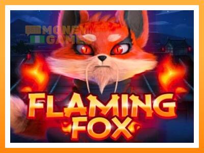 เครื่องเกม Flaming Fox - เกมเพื่อเงินจริง