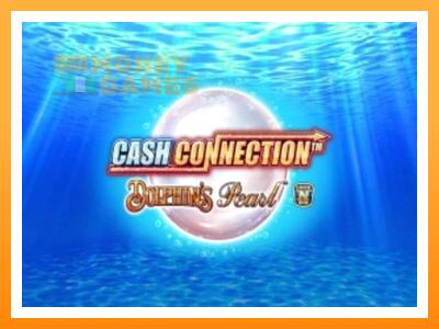 เครื่องเกม Cash Connection Dolphins Pearl - เกมเพื่อเงินจริง