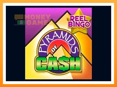 เครื่องเกม Pyramids of Cash with Reel Bingo - เกมเพื่อเงินจริง