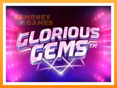 เครื่องเกม Glorious Gems - เกมเพื่อเงินจริง