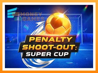 เครื่องเกม Penalty Shoot-Out: Super Cup - เกมเพื่อเงินจริง