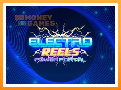 เครื่องเกม Electro Reels Power Portal - เกมเพื่อเงินจริง