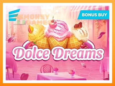 เครื่องเกม Dolce Dreams - เกมเพื่อเงินจริง