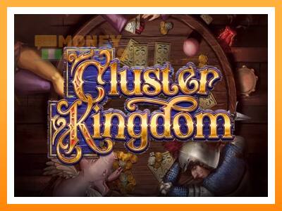 เครื่องเกม Cluster Kingdom - เกมเพื่อเงินจริง