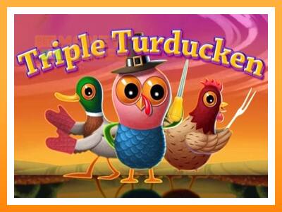 เครื่องเกม Triple Turducken - เกมเพื่อเงินจริง